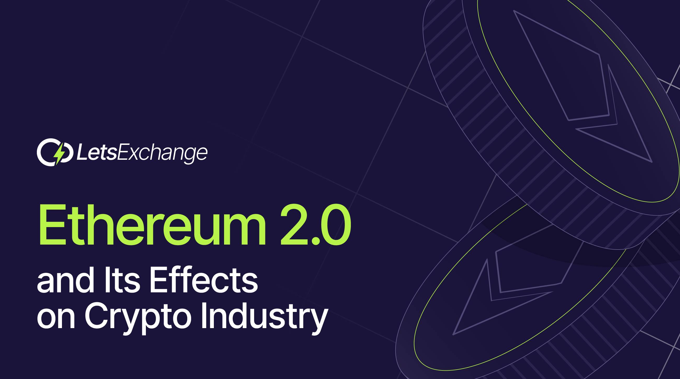 How Is Ethereum 2.0 Going to Affect the Crypto Industry?