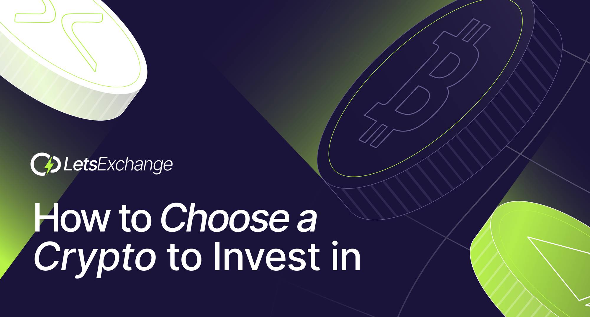 How to choose best cryptocurrency to invest in? Best cryptocurrency to buy in 2026 - Letsexchange Blog