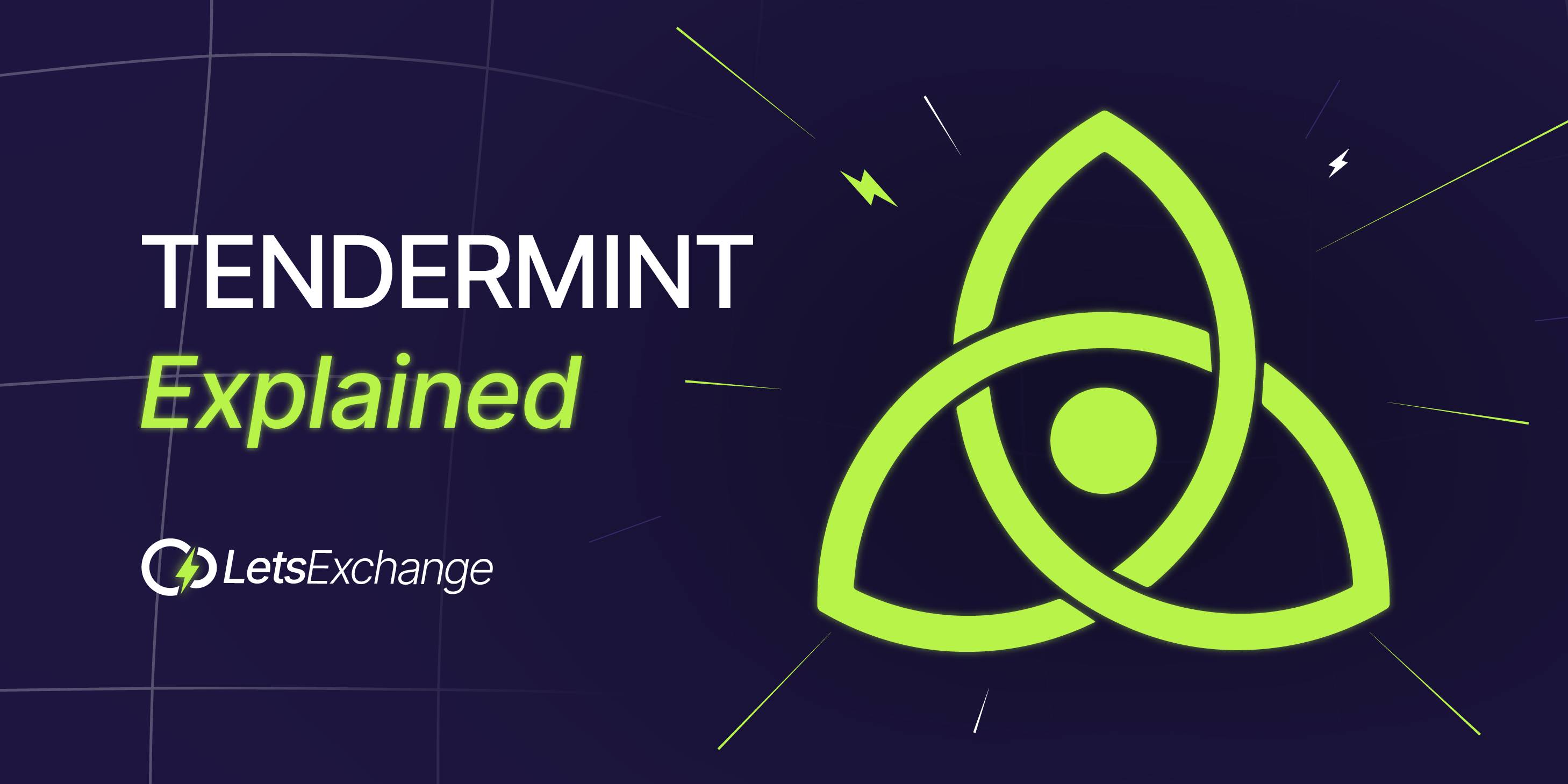 What Is Tendermint and How Does It Work? | LetsExchange Blog