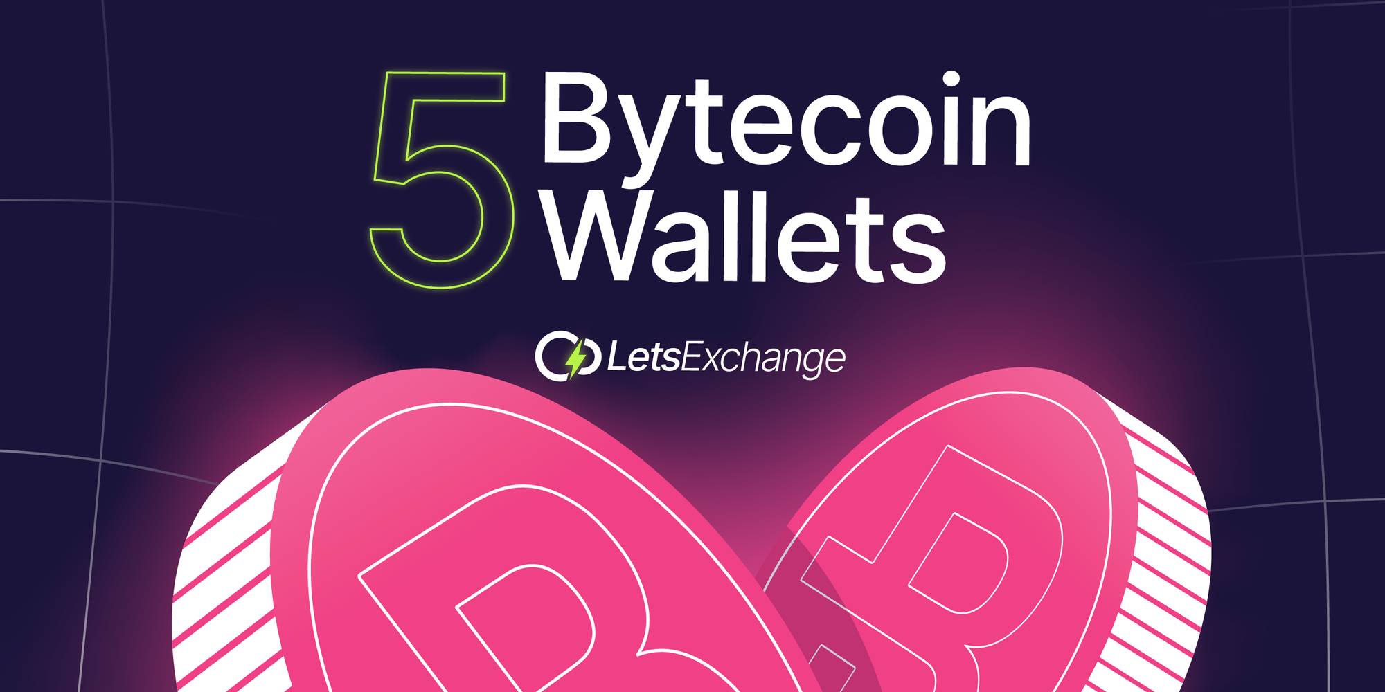 Top 5 Bytecoin Wallets (BCN) in 2026 | LetsExchange Blog