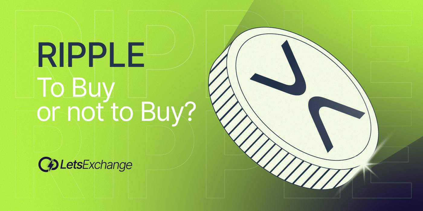 Is XRP a Good Investment and How to Invest in Ripple (XRP) in 2026? | LetsExchange Blog