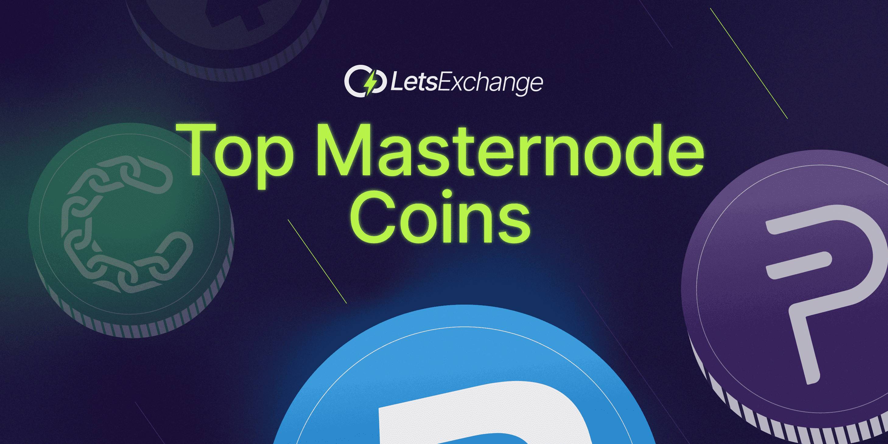 Top 10 Masternode Coins 2026: Best Masternode Coins List | LetsExchange Blog