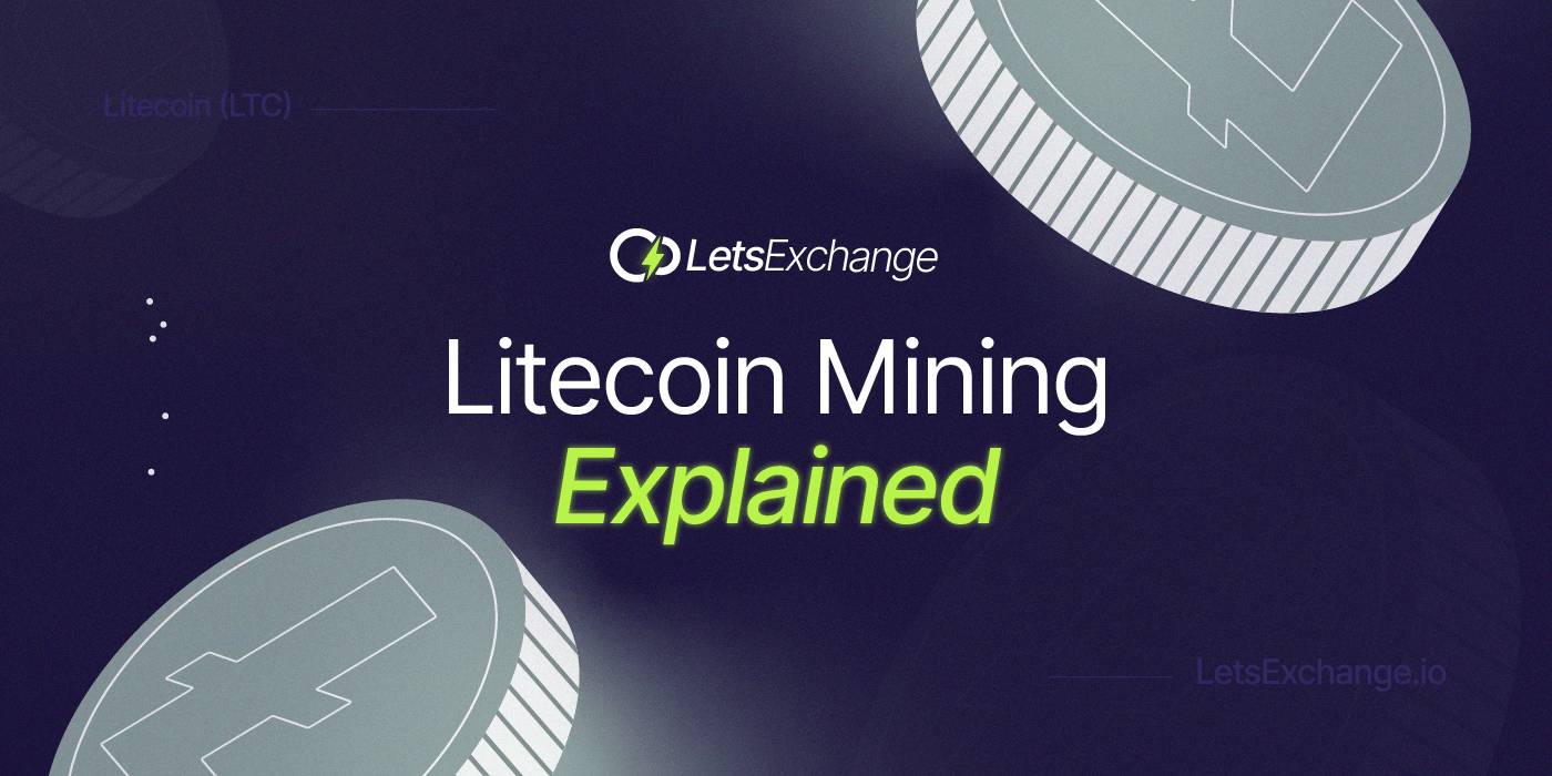 How to Mine Litecoin (LTC) in 2023? Is Mining Litecoin Profitable? | LetsExchange Blog