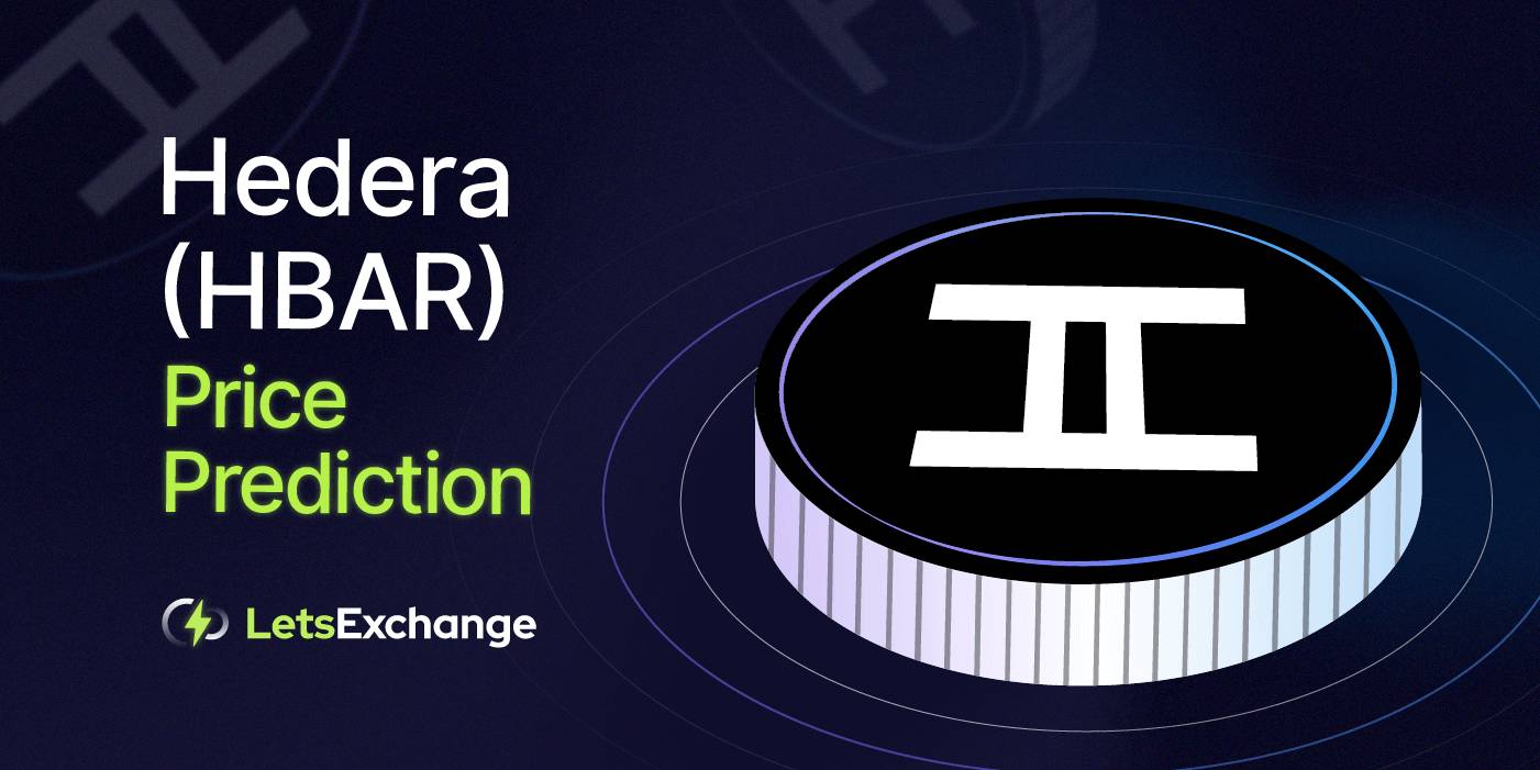 HBAR Price Prediction 2026 - 2030 | LetsExchange.io