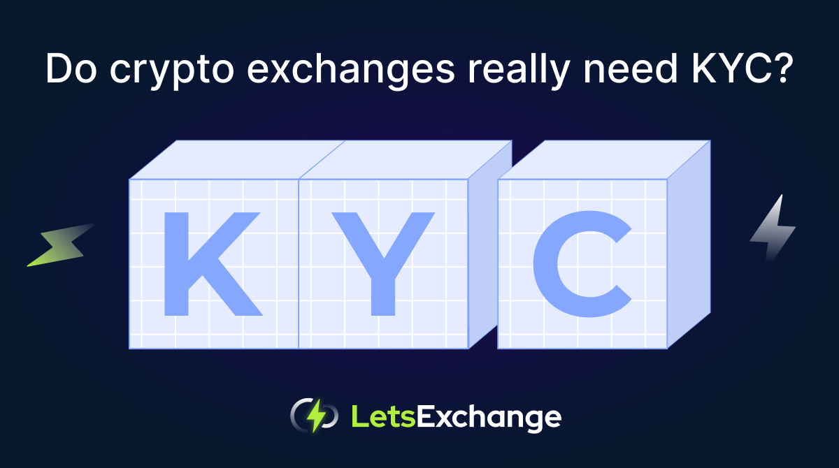 KYC and Cryptocurrency Exchanges | LetsExchange Blog
