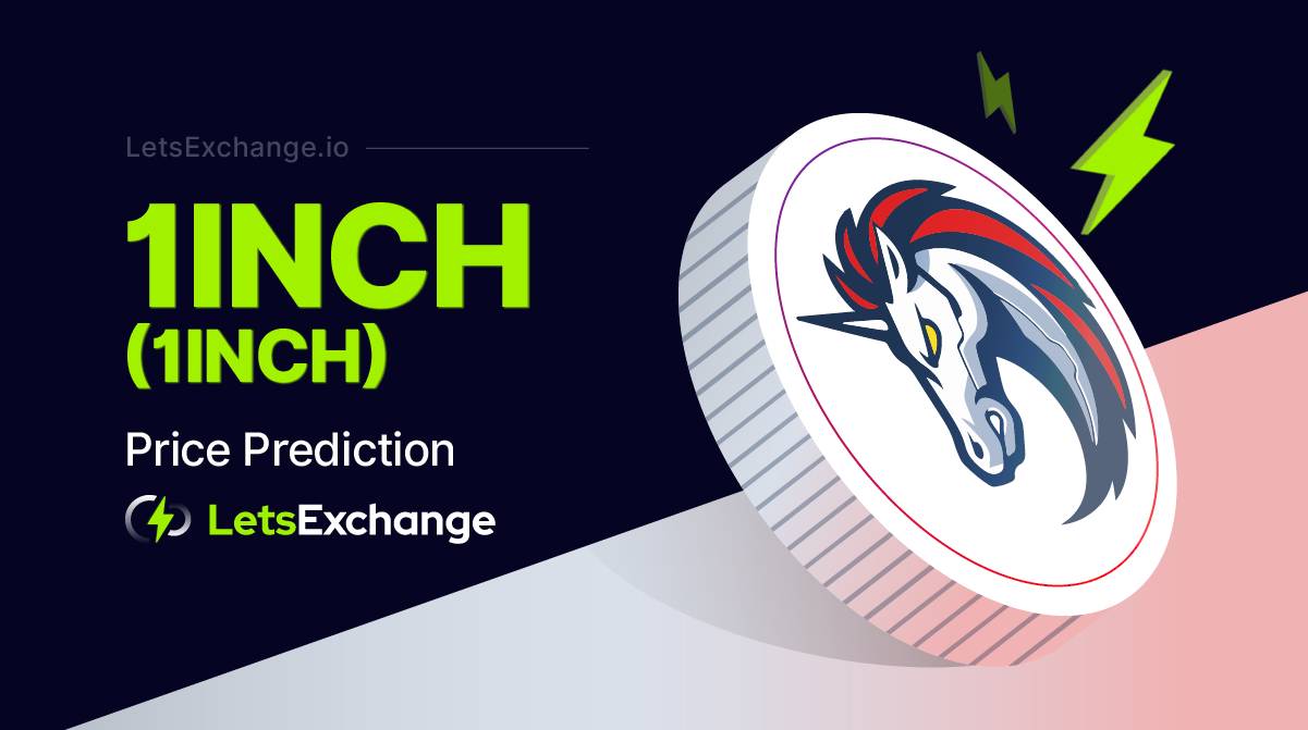 1INCH Price Prediction 2026, 2027-2030 | Letsexhange.io
