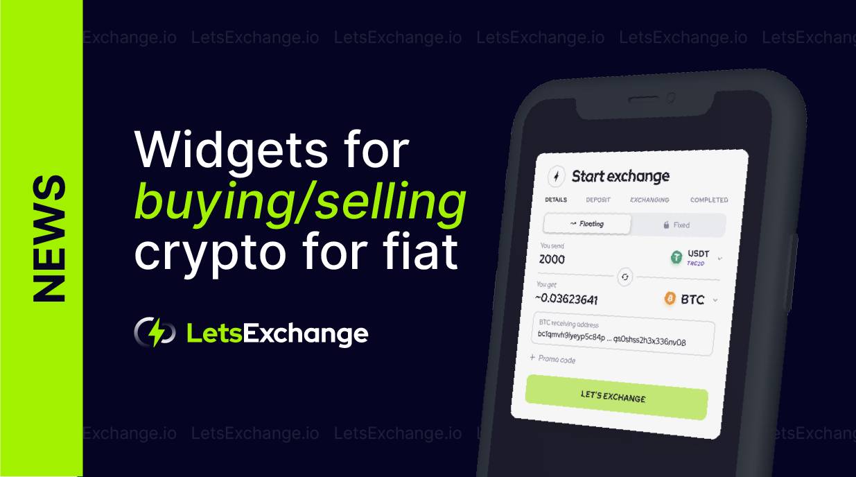 LetsExchange to Allow Fiat-Money Transactions | Letsexchange.io