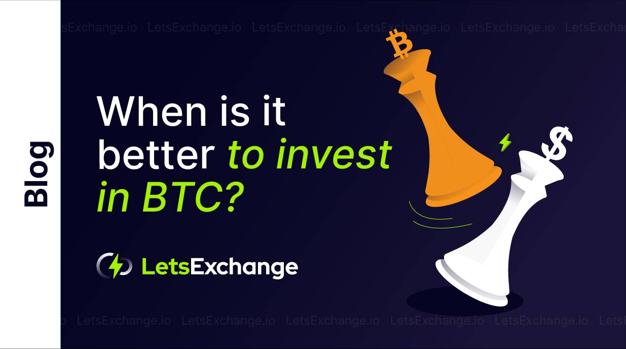 When Is the Best Time to Invest in Bitcoin? | LetsExchange.io