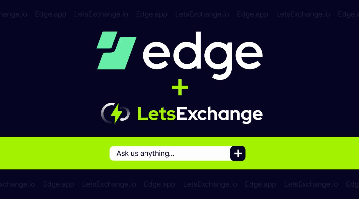 AMA Recap: LetsExchange x Edge Wallet | LetsExchange.io