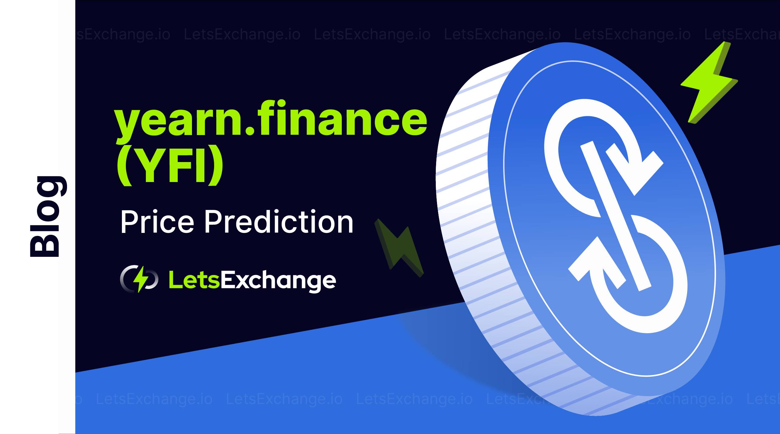 Yearn.Finance Price Prediction for 2026, 2027-2030 | Letsexchange