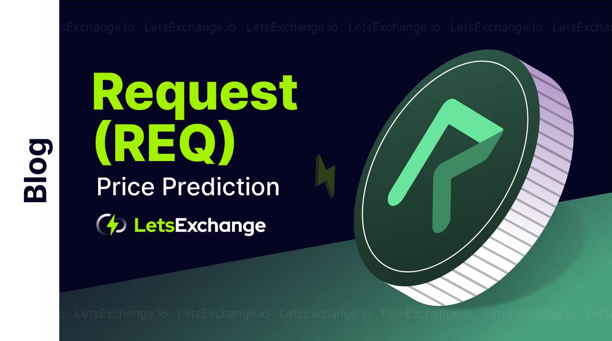 Request Price Prediction 2026, 2030 | REQ Forecast | Letsexchange