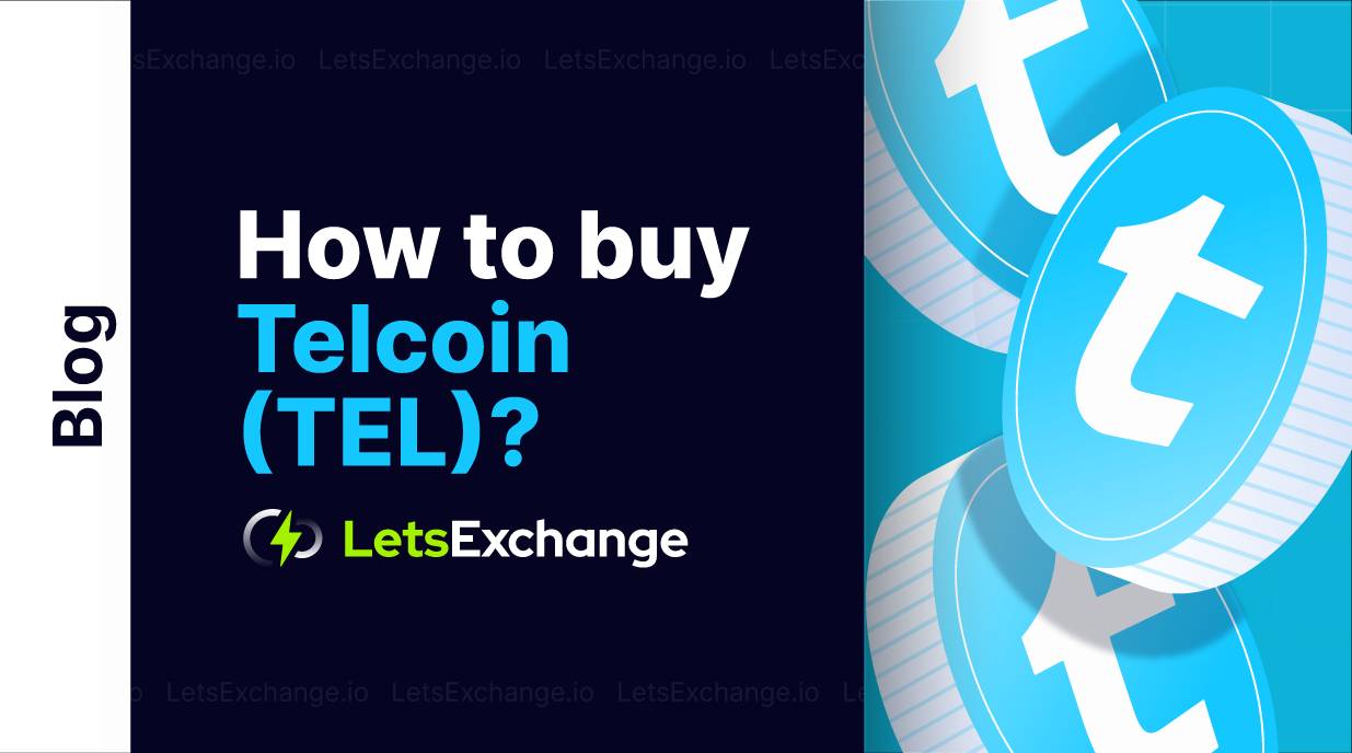 How to Buy Telcoin - Where to buy TEL | LetsExchange