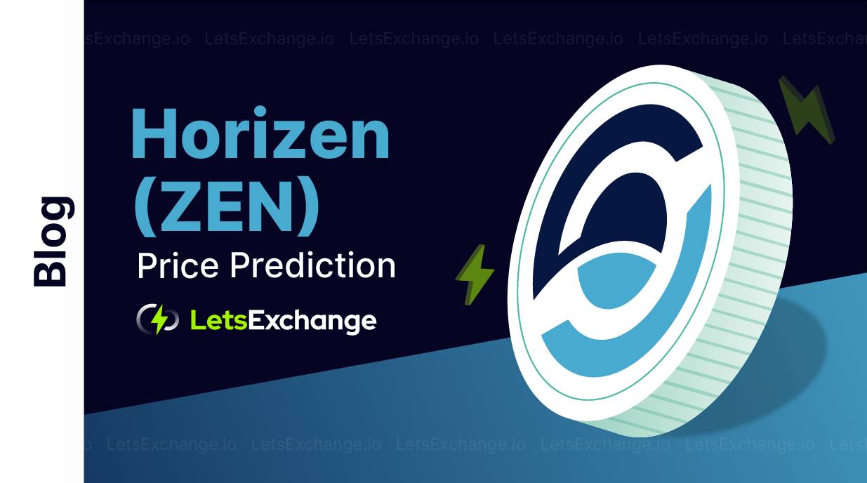 Horizen (ZEN) Price Prediction 2026–2030: ZEN Coin Forecast | LetsExchange.io