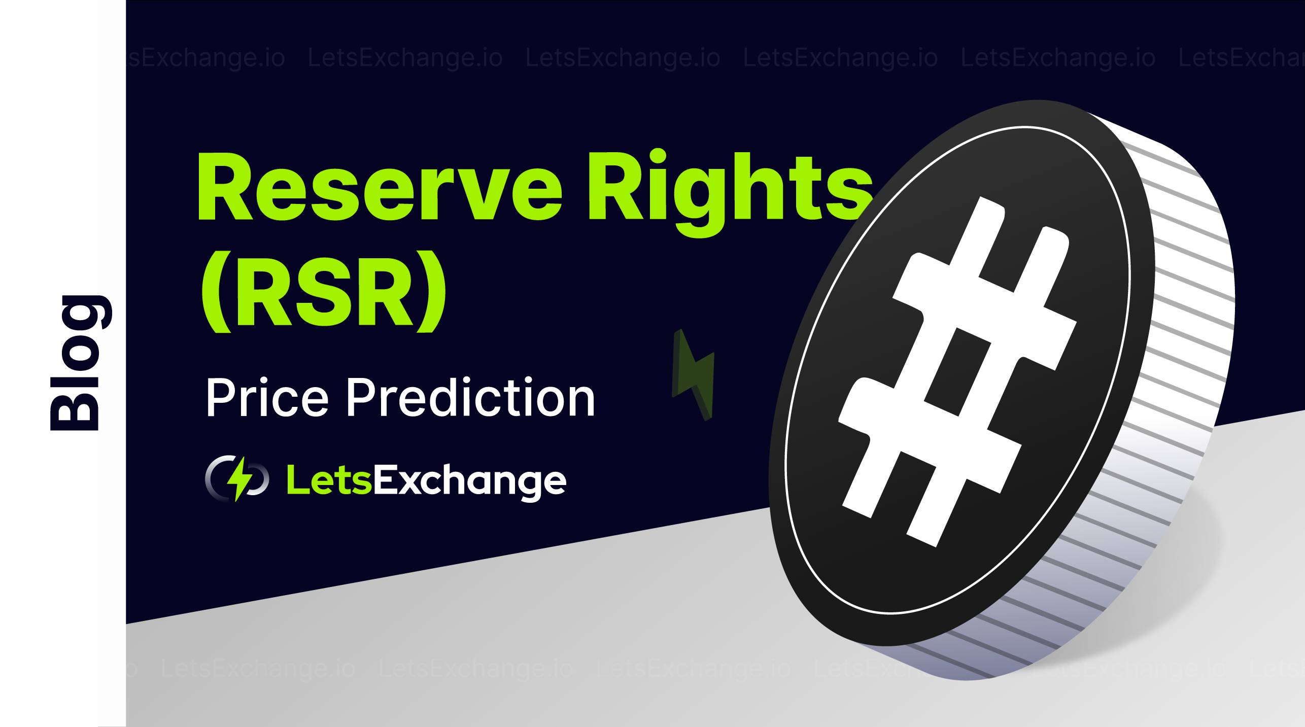 Reserve Rights Price Prediction 2026, 2030 | RSR Price Forecast | Letsexchange