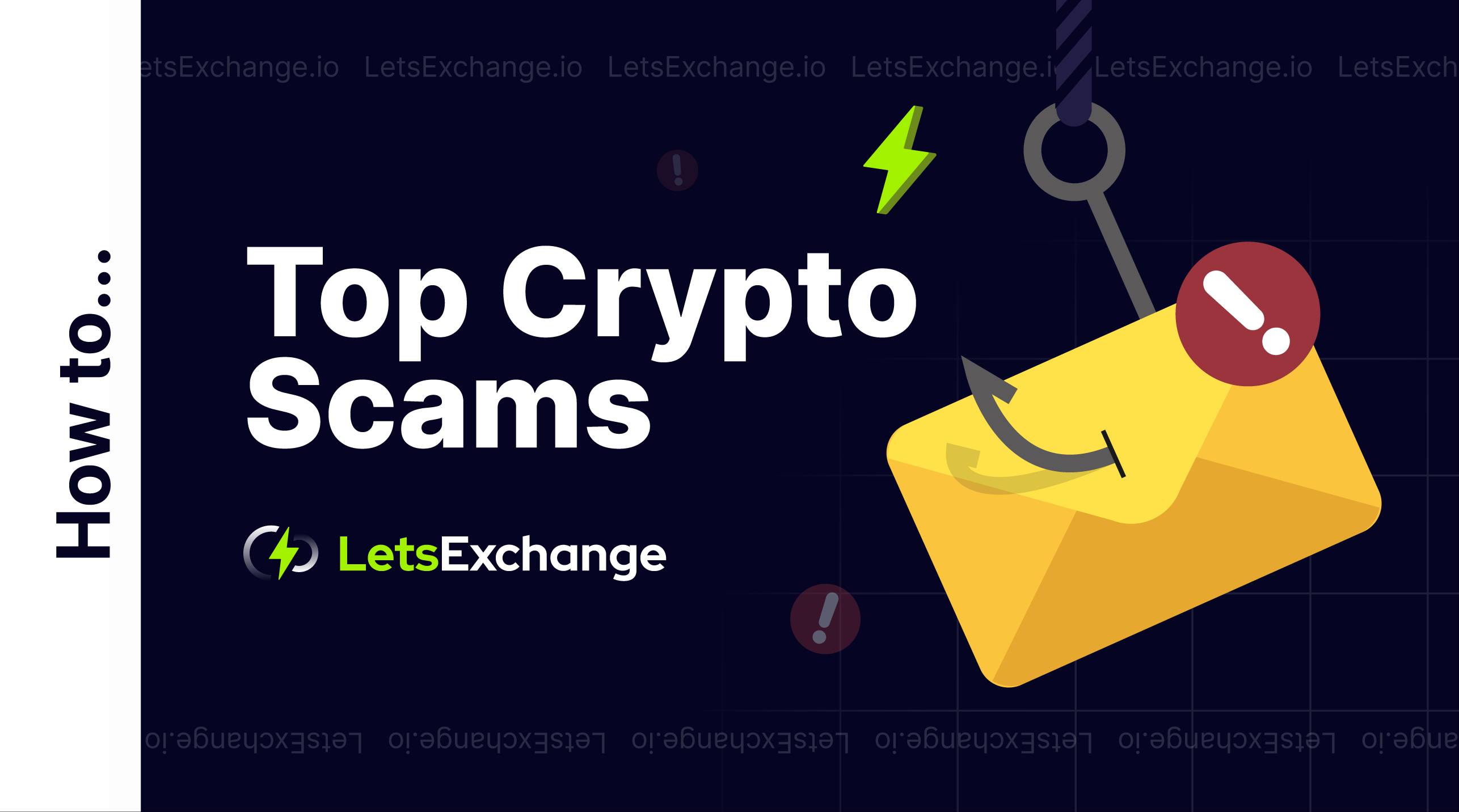 Crypto Scams - Common Bitcoin and Cryptocurrency Scams | Letsexchange