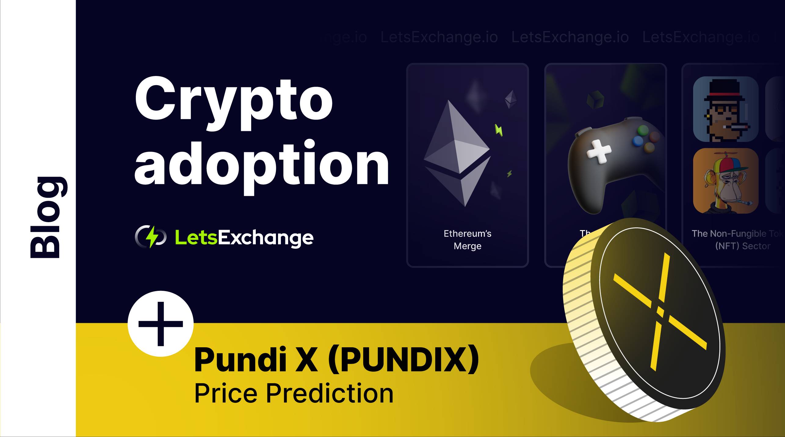 What are the main crypto adoption achievements in 2026 and Pundi X Price Prediction 2024, 2025, 2030 | PUNDIX Price Forecast | Letsexchange