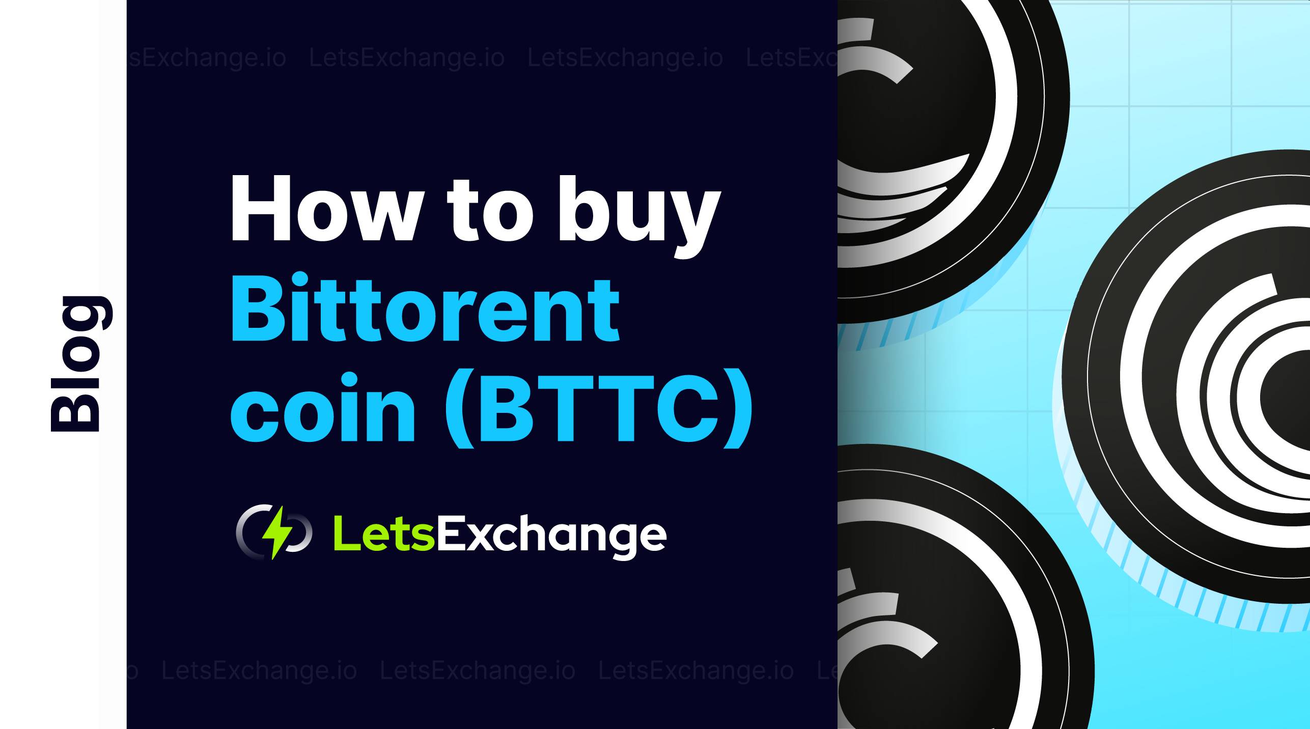 How to Buy BitTorrent Coin (BTTC)? | LetsExchange