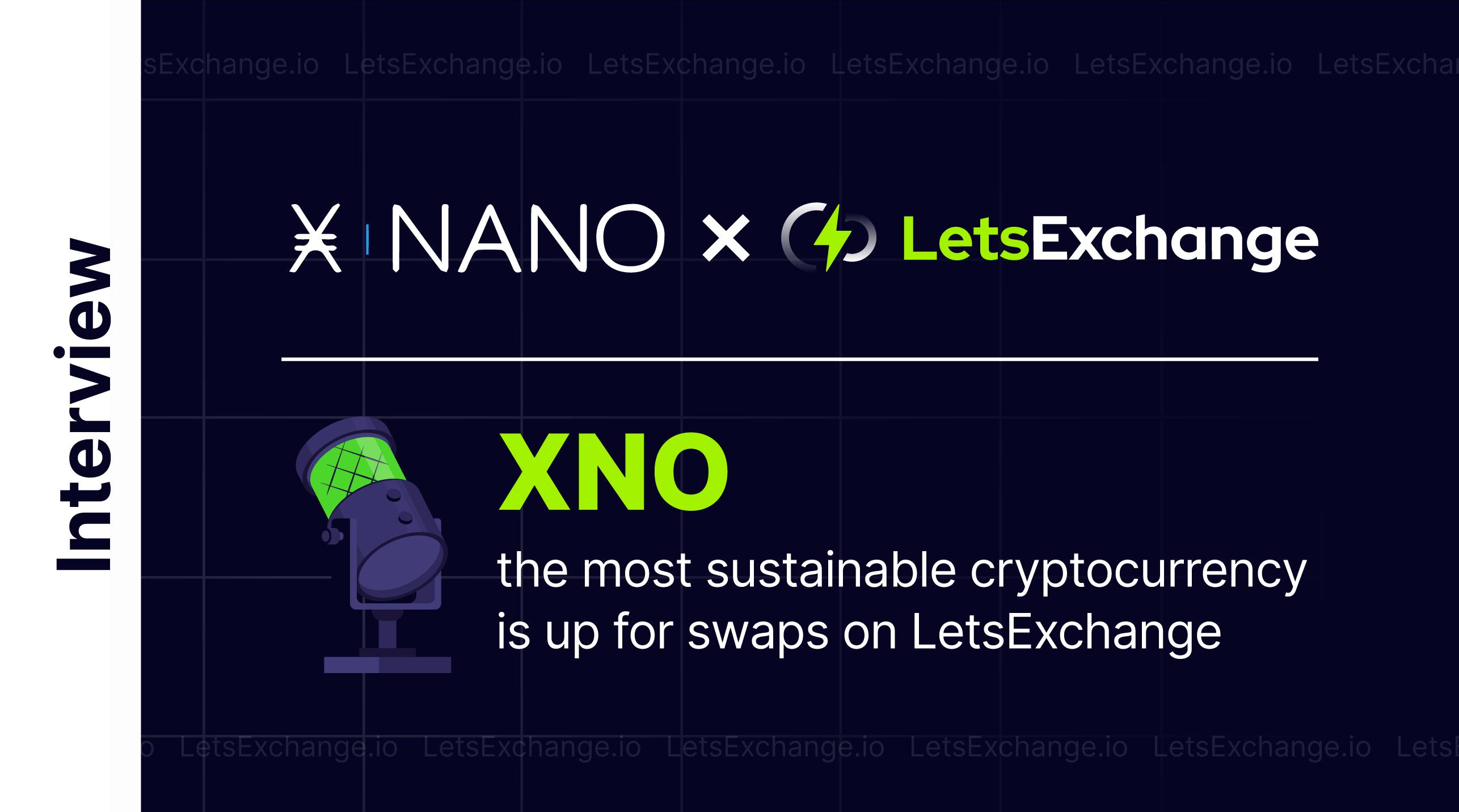 Nano, the most sustainable cryptocurrency is up for swaps on LetsExchange