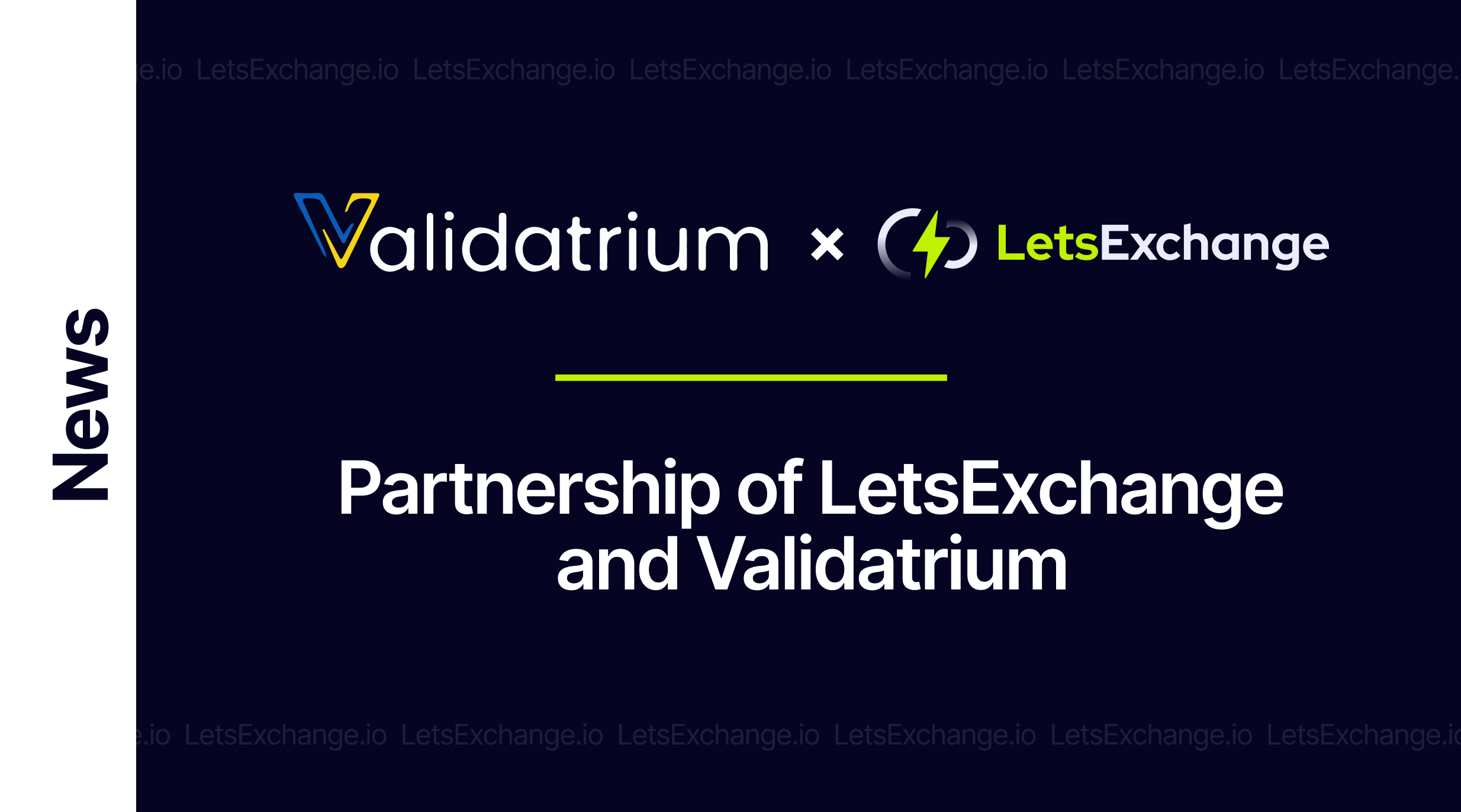 LetsExchange and Validatrium are partnering up to interchange information on digital assets | LetsExchange