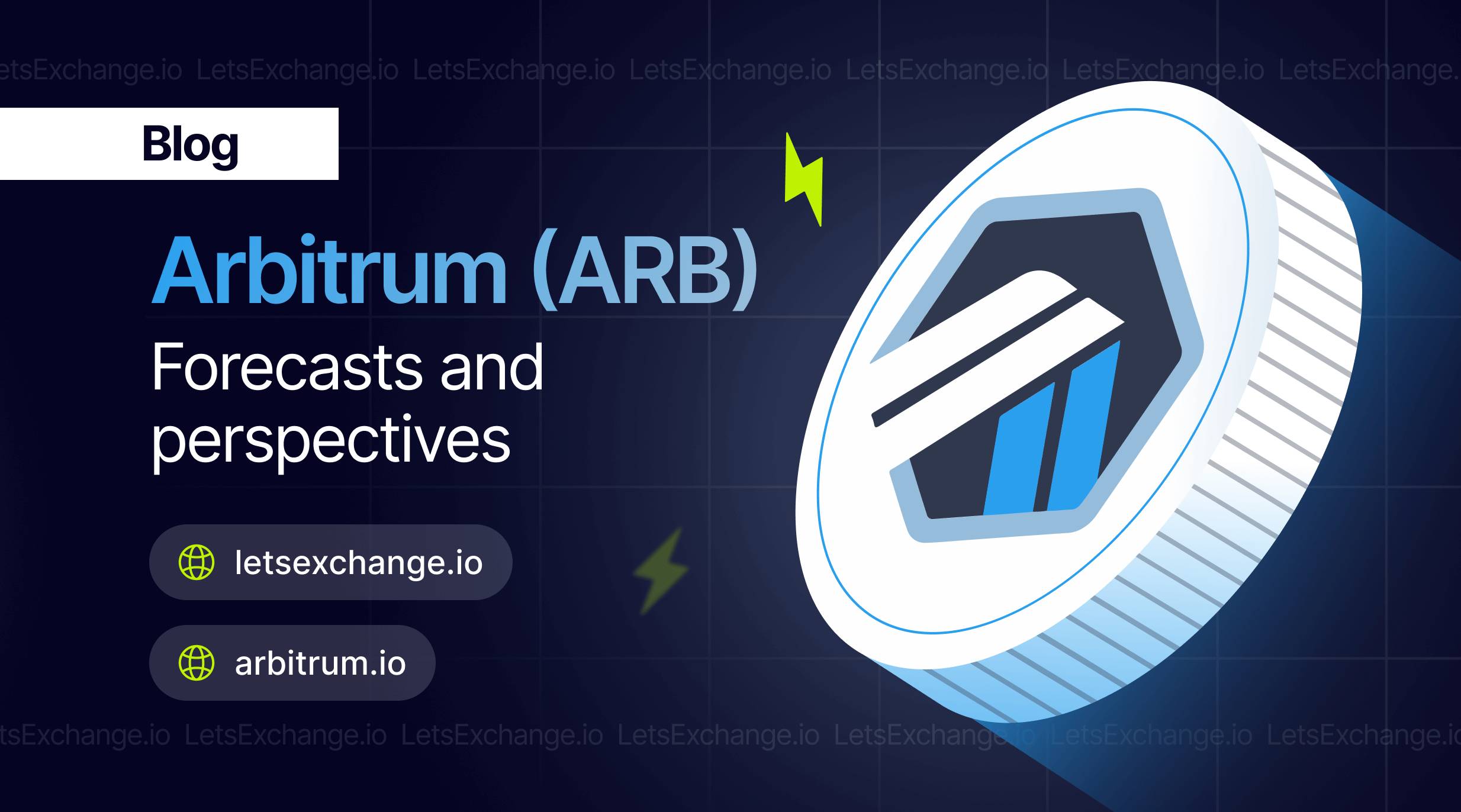 All about ARB: How and Where to Get ARB, ARB Price Prediction | LetsExchange blog