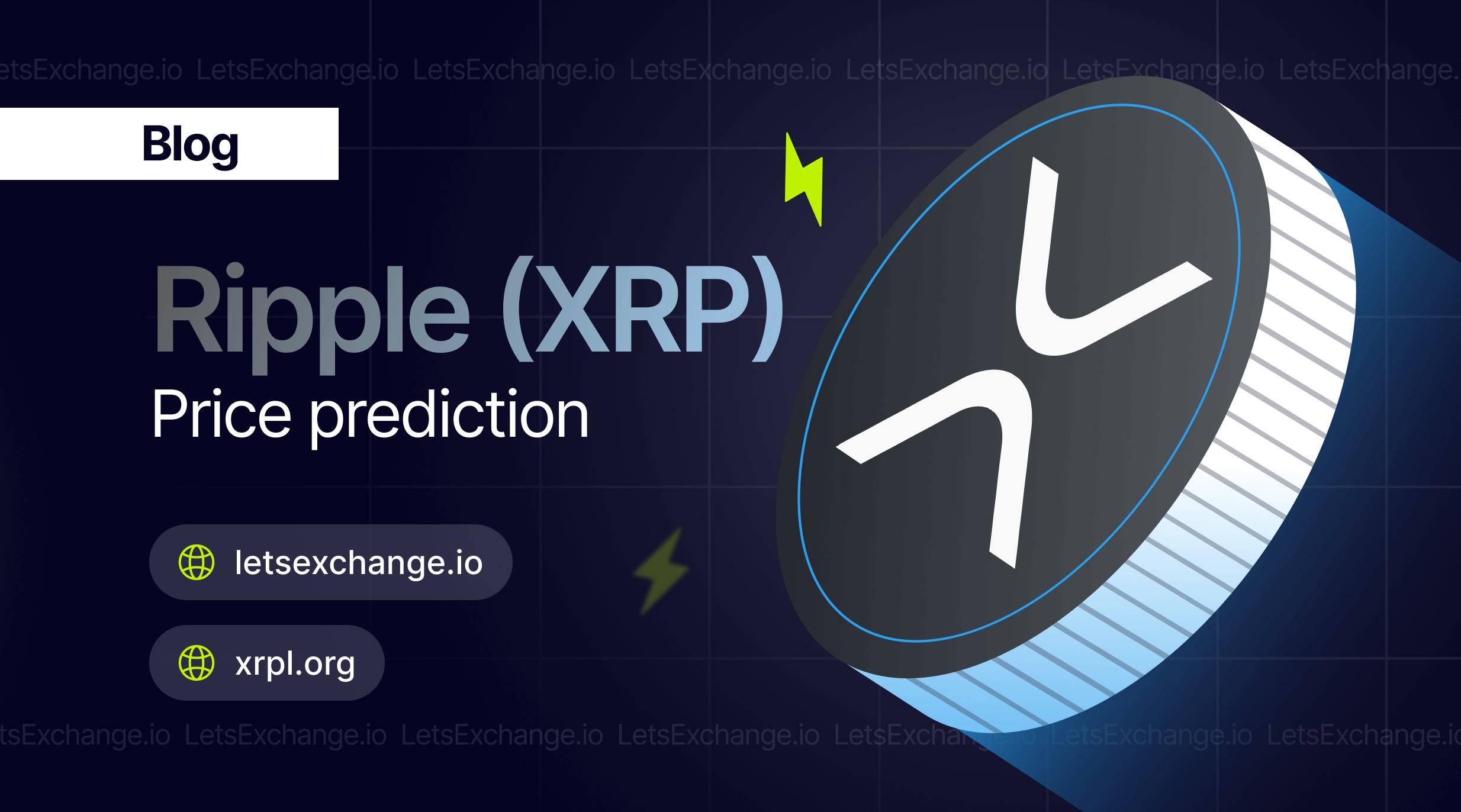 The Story of Ripple and XRP Price Prediction | LetsExchange