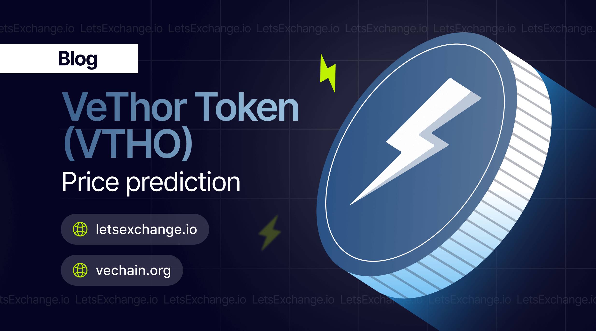 VTHO Price Prediction 2026, 2027, 2030 | VeThor Token Price Forecast | LetsExchange