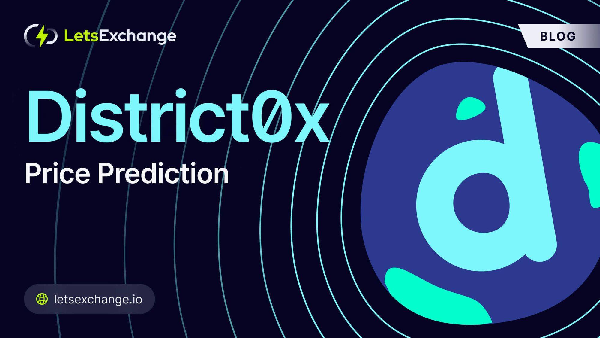 District0x Price Prediction 2026-2030 | DNT Price Forecast | Letsexchange