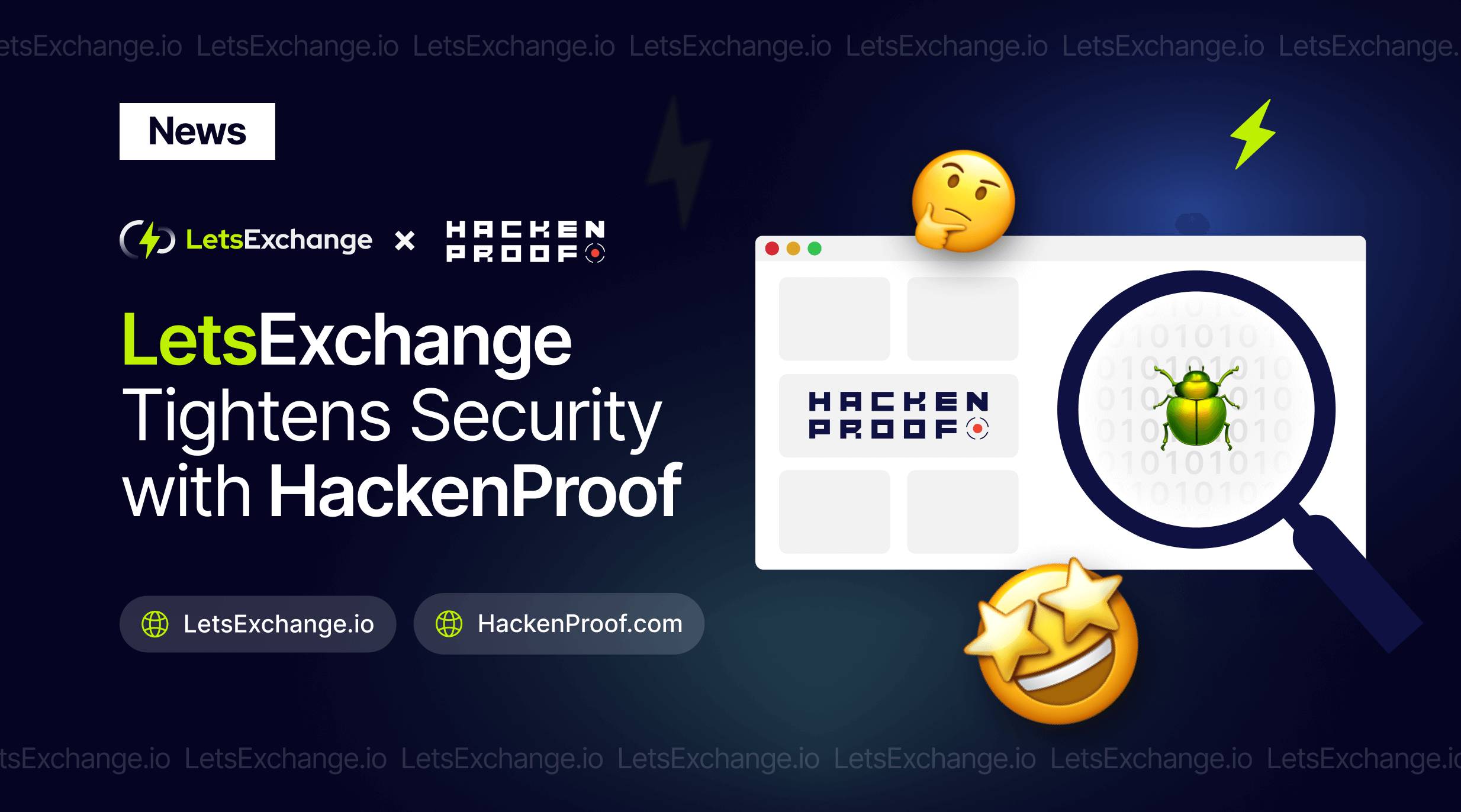 LetsExchange Strengthens Platform Security through Cooperation with HackenProof | LetsExchange