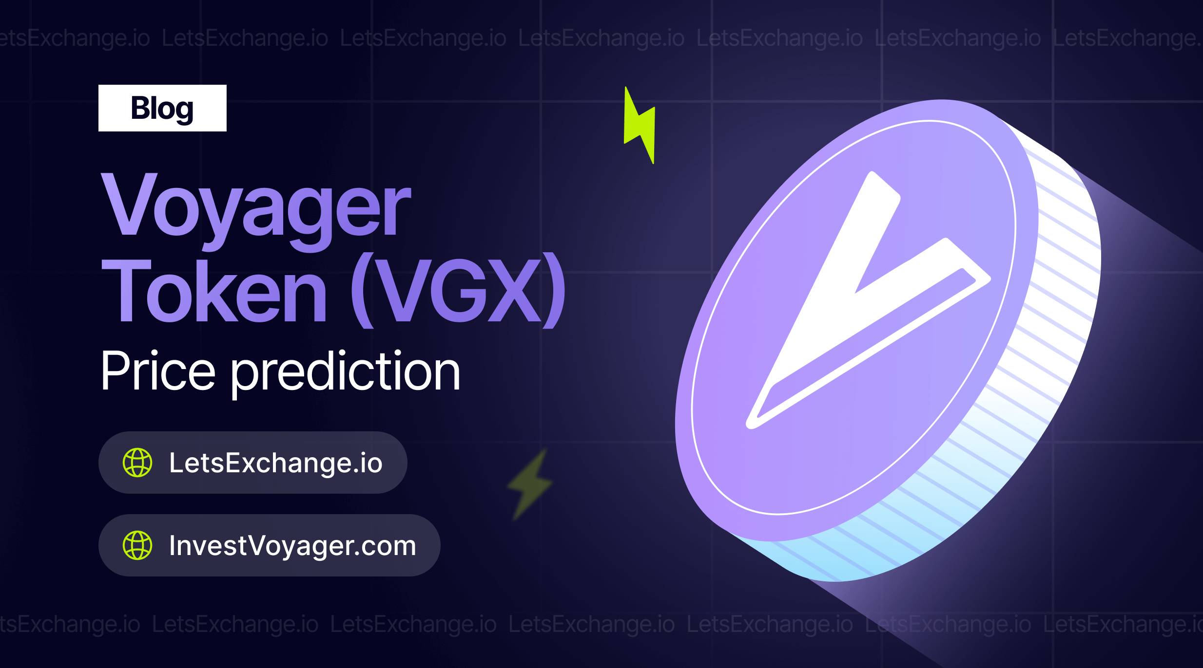 Voyager Token Price Prediction 2026, 2030 | VGX Price Forecast | Letsexchange