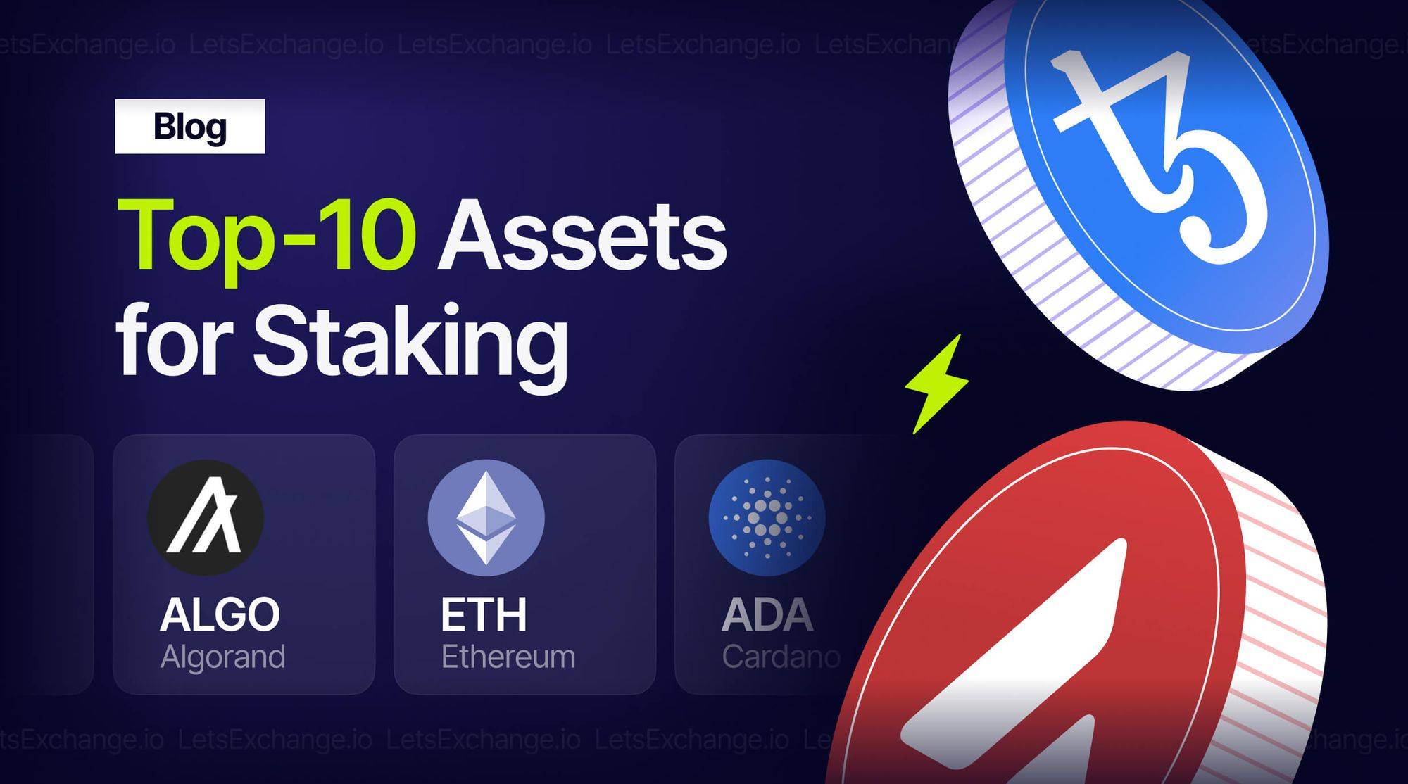 TOP 10 Profitable Assets for Staking | LetsExchange
