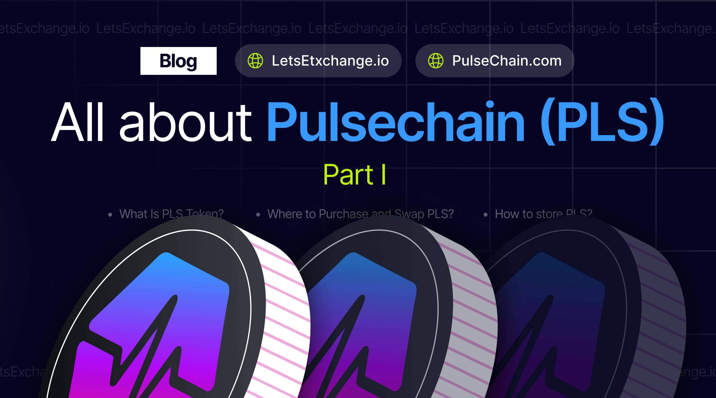 PLS blockchain, where to buy and swap PLS, where to store PLS | LetsExchange