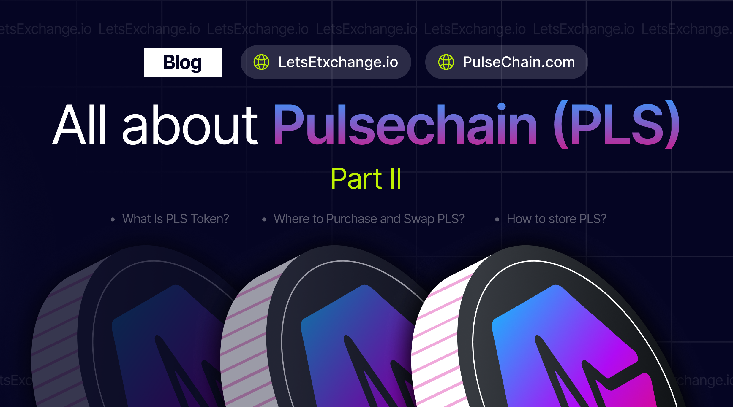 All about PLS, how to get the coin, PLS price prediction | LetsExchange blog