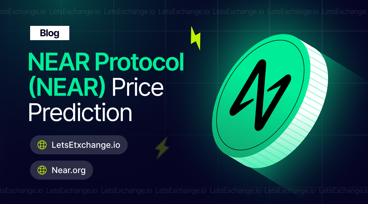 NEAR Protocol Price Prediction | LetsExchange
