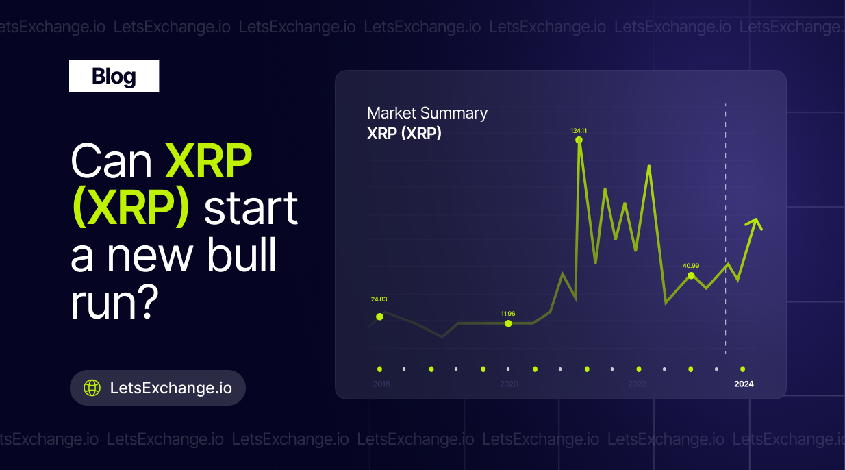 Can XRP Kickstart a New Bull Run? | LetsExchange