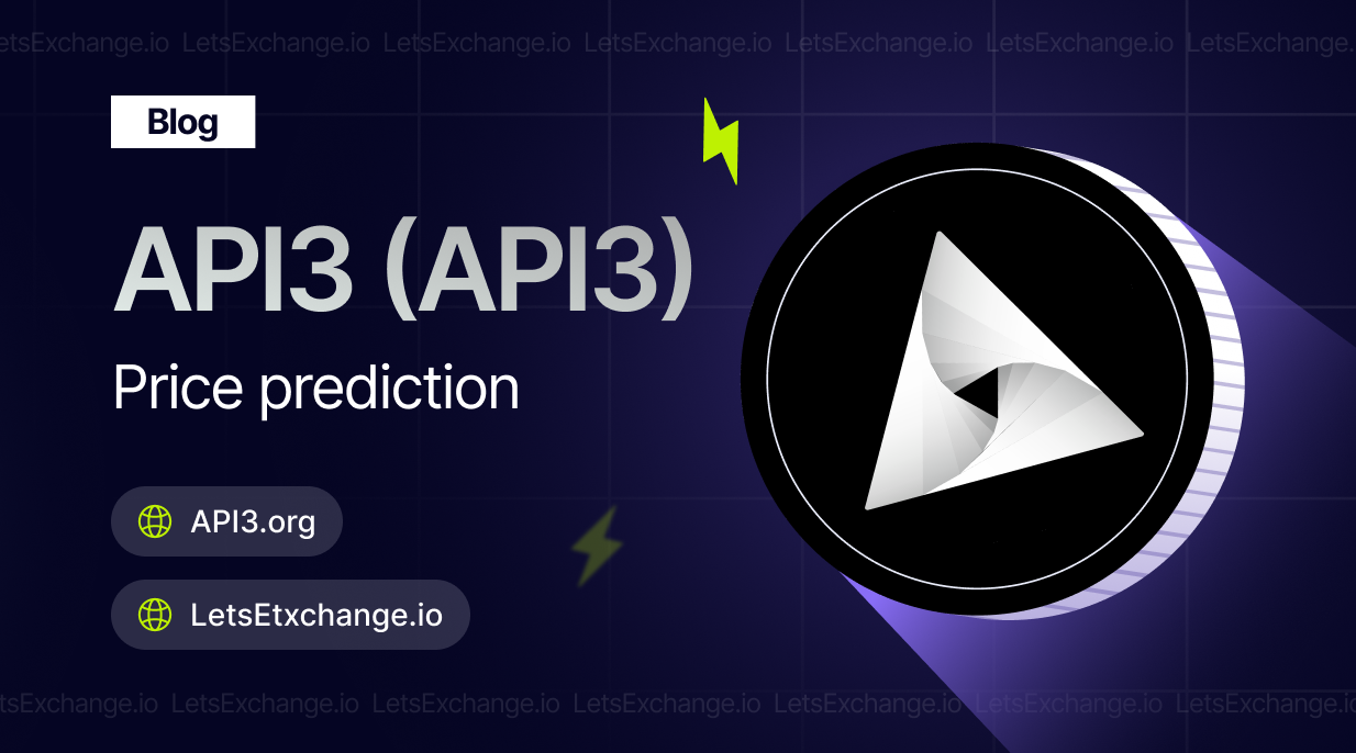 API3 Price Prediction | LetsExchange