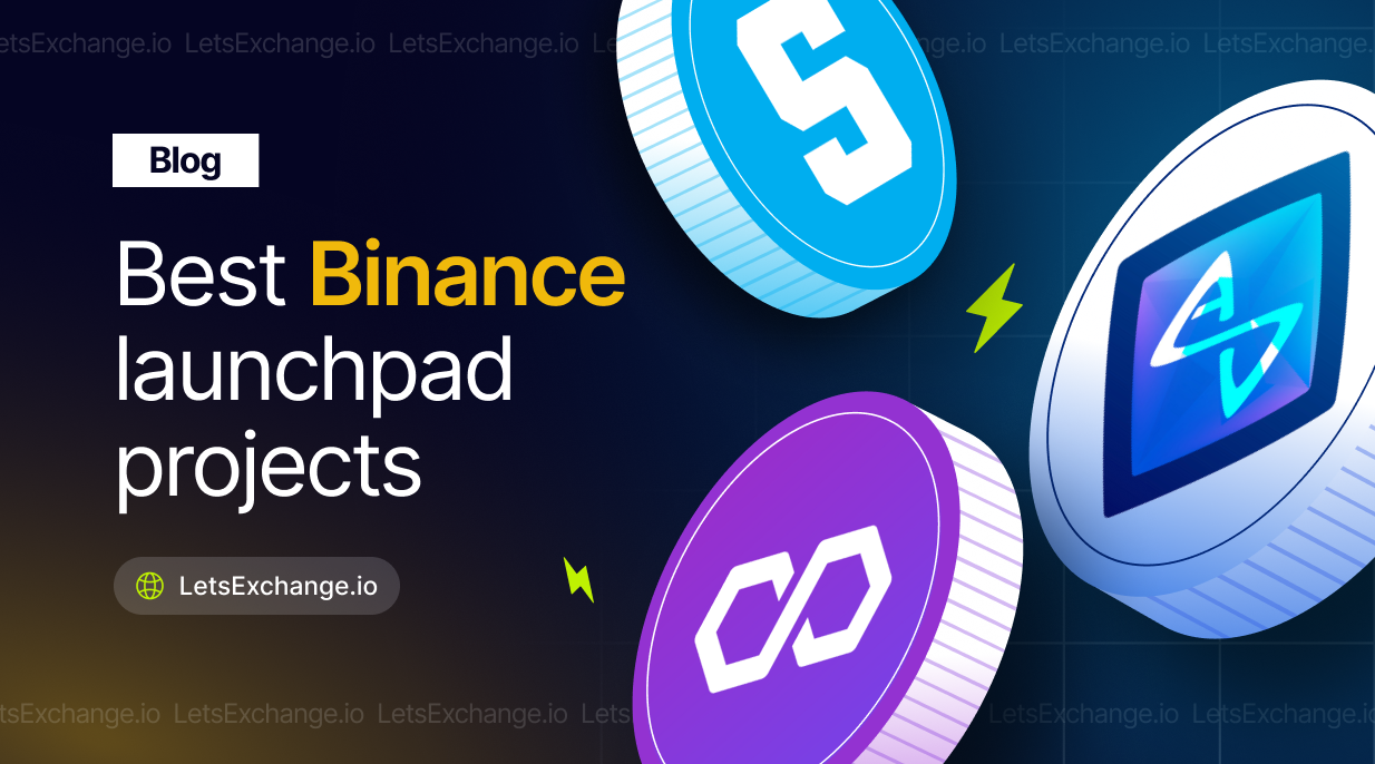 Most successful Binance launchpad projects | LetsExchange