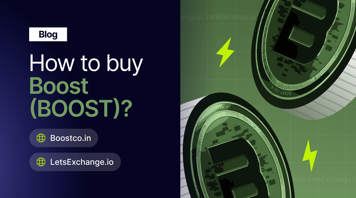 How to buy Boost Coin | LetsExchange blog