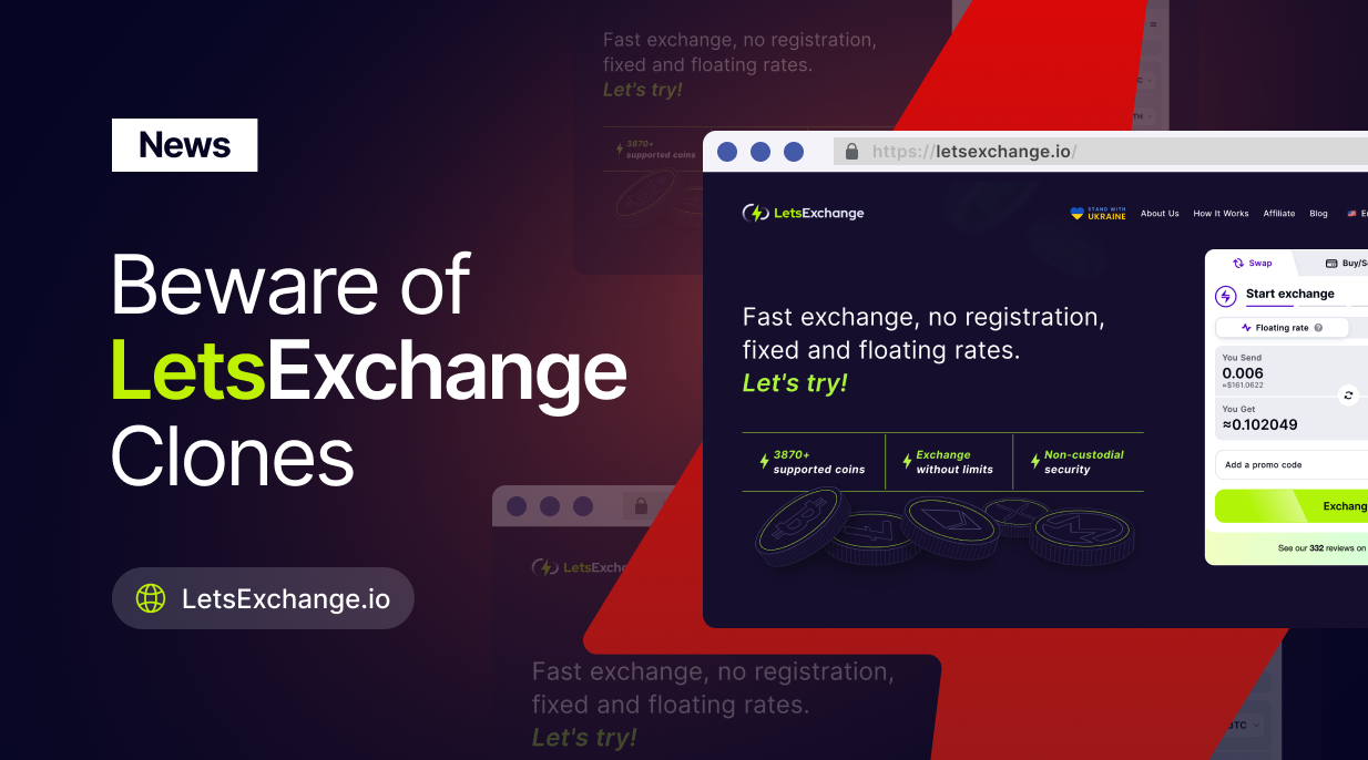 Stay Cautious About LetsExchange Clone Sites | Important Notice