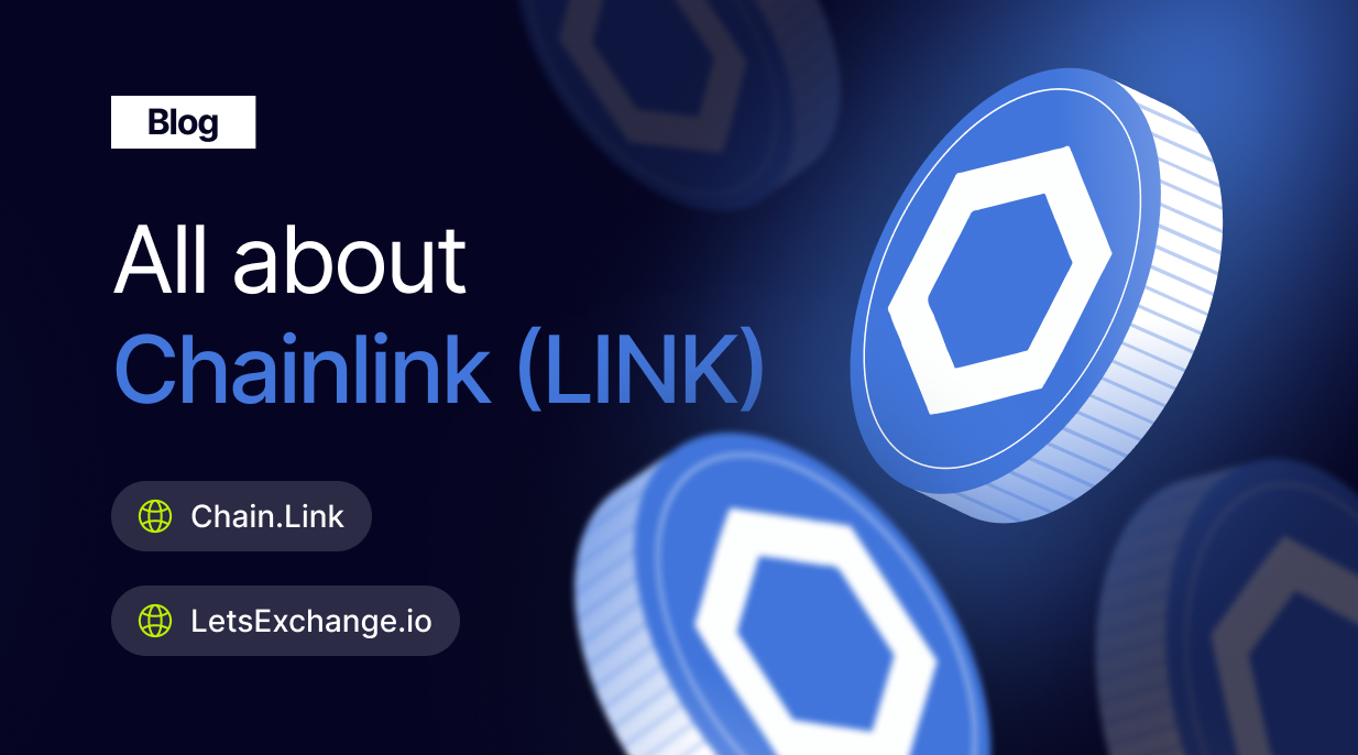 All about LINK: blockchain type, where to buy the coin, where to store it. LINK price prediction | LetsExchange blog