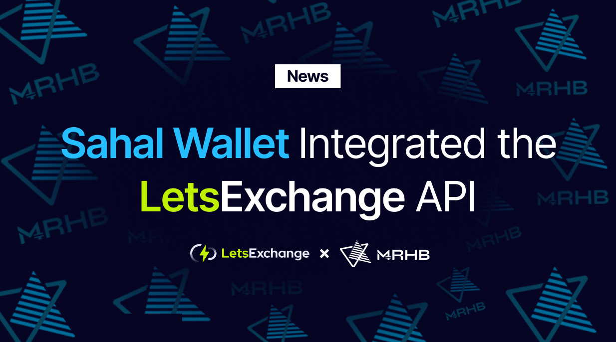 Sahal DeFi wallet has integrated LetsExchange’s API | LetsExchange