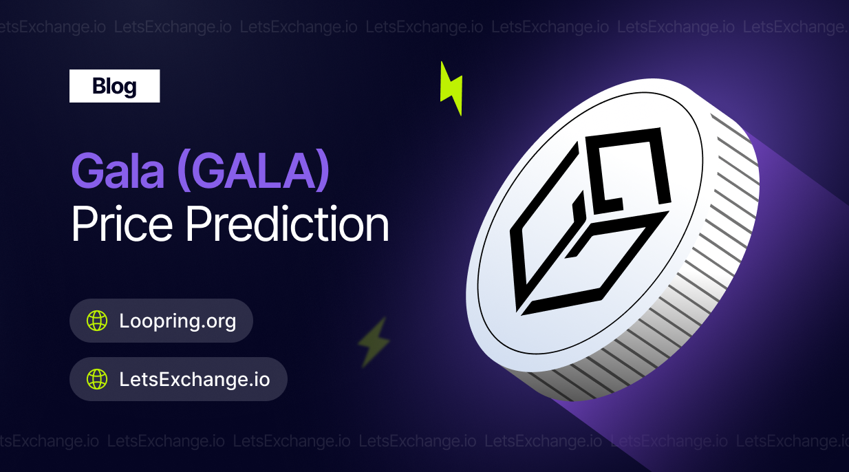 Gala Price Prediction | LetsExchange