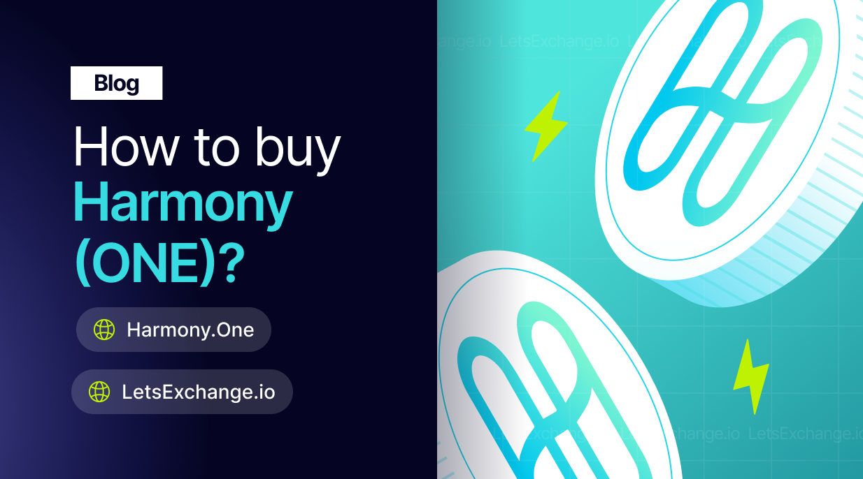 How to buy Harmony (ONE) | LetsExchange blog