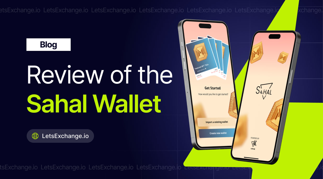 Sahal Wallet: A Safe and User-Friendly Sharia-Compliant Crypto Wallet | LetsExchange