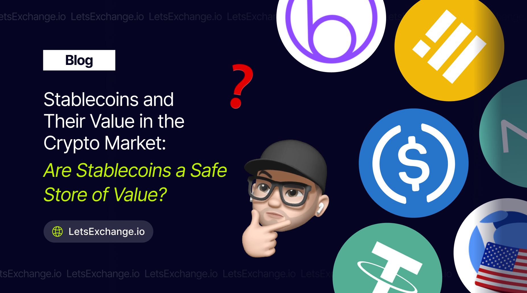 Stablecoins and their value in the crypto market | LetsExchange