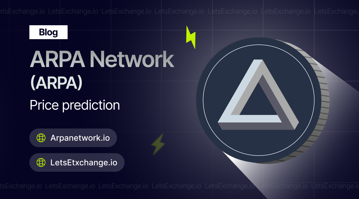 ARPA Network (ARPA) Price Prediction 2026-2030 | LetsExchange