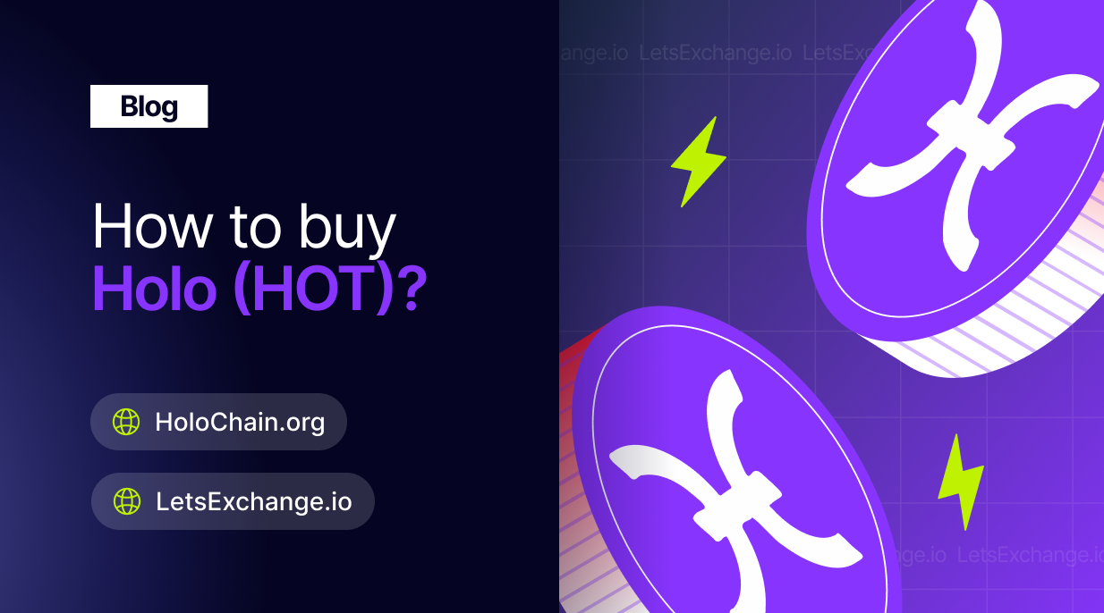 How to buy Holo coin (HOT) | LetsExchange blog