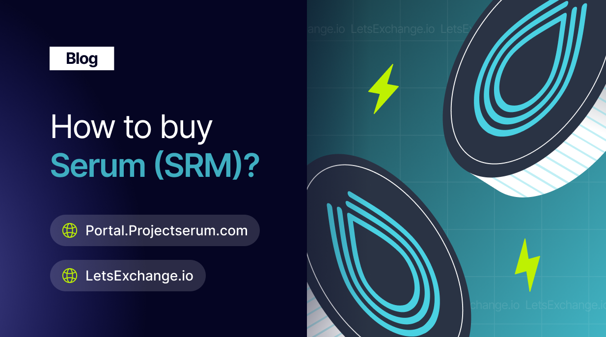 How to buy Serum coin (SRM) | LetsExchange blog