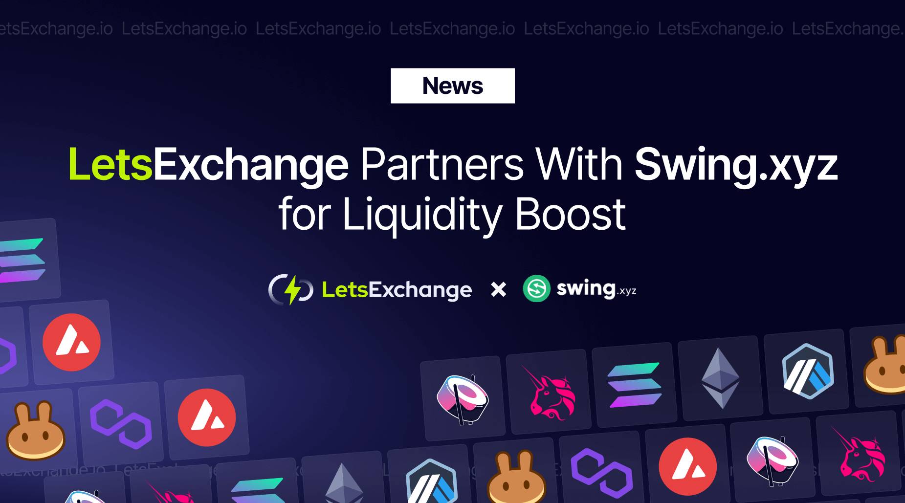 LetsExchange Partners With Swing.xyz | LetsExchange