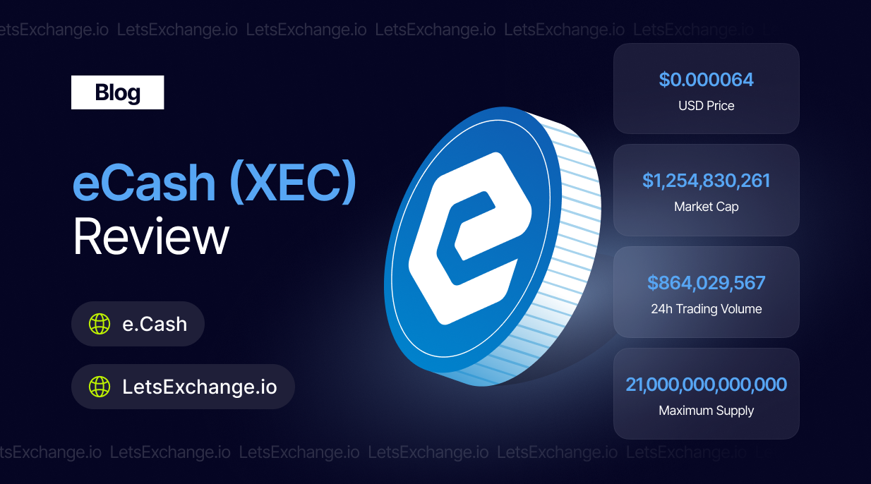 A Closer Look at eCash (XEC): Revolutionizing Digital Transactions | LetsExchange blog