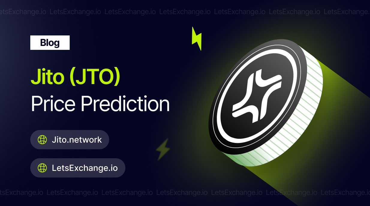 Jito (JTO) Price Prediction | LetsExchange